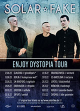 Solar Fake Enjoy Dystopia Tour